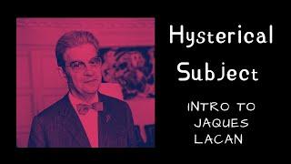 Lacan's Theory on Hysteria