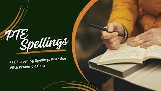 PTE Listening Repeated Spelling Words || Spellings PTE Practice