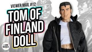 Viewer Mail 12: An unexpected package ... quite literally!  Tom of Finland Doll