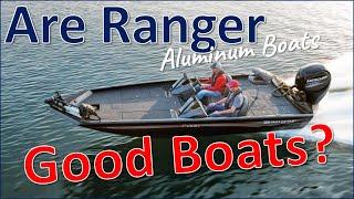 Are Ranger Aluminum Boats Good Boats?