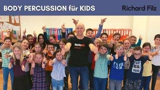 BODY PERCUSSION FÜR KIDS // Richard Filz