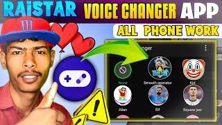 Raistar voice changer app voice changer app️how to voice change in freefire Voice changer