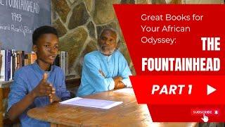 The Fountainhead | Great Books for Your African Odyssey (Part 1)