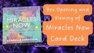 Opening & Viewing of Miracles Now Card Deck