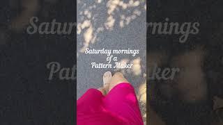 Morning of a Pattern Maker | Dream Sewing Studio