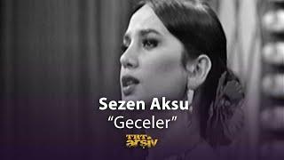 Sezen Aksu - Zulmetle Ayrılık Bestesi Yapan / Geceler (1978) | TRT Arşiv