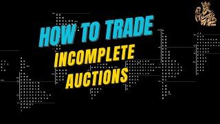 How to Trade: Incomplete Auctions / Failures to Rotate. Volume Profile Trading Techniques.