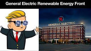 GE: General Electric’s Renewable Energy Front