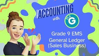 Grade 9 EMS | General Ledger