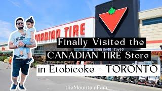 RoadTrip Shopping at Canadian Tire || Biggest Store in #etobicoke  || the Mountain Fam