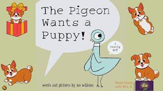 THE PIGEON WANTS A PUPPY by Mo Willems read aloud | Bedtime stories | Kindergarten | Storytime