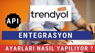 Pazaryeri Entegrasyonu, Trendyol API entegrasyon ayarlar nasıl yapılır? | Trendyol E-Ticaret Eğitimi