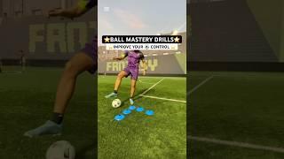 BALL MASTERY DRILLS ️ #youtubeshorts #soccerchallenge #football #freekick #اكسبلور #soccer #foryou