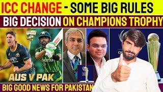 ICC Change Some Big Rules Big Decision On Champions Trophy 2025 | Good News For Pakistan & ODI