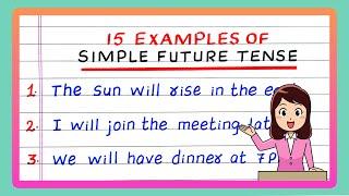 FIVE SIMPLE FUTURE TENSE | 10 EXAMPLES OF SIMPLE FUTURE TENSE | 15 SIMPLE FUTURE TENSE SENTENCES