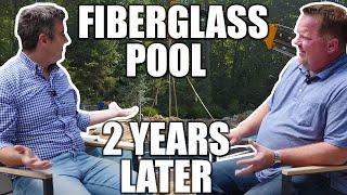 What Is a Fiberglass Pool Like 2 Years Later?| Albert Group Pools & Patios| Customer Testimonial