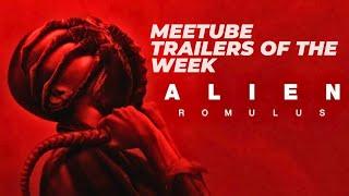 Meetube Trailers of the Week