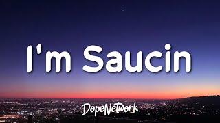 Daniel Heyn - I'm Saucin (Lyrics)