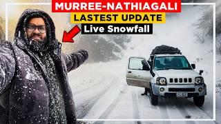 ISLAMABAD TO MURREE NATHIA GALI LATEST ROAD CONDITION UPDATE TODAY | Experiencing Live Snowfall