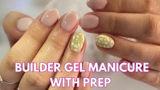 Builder Gel Nails - Tutorial