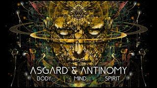 Asgard & Antinomy - Body Mind Spirit - Official