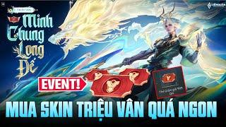 Liên Quân Event Phát Thẻ Giảm Giá 999, 399 Mua Skin Triệu Vân Minh Chung Long Đế Thấp nhất