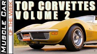 Top Corvettes Volume 2 - Muscle Car Of The Week Episode 369