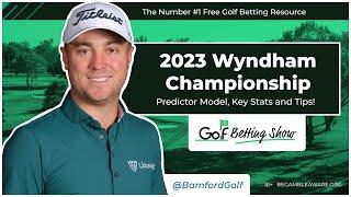 WYNDHAM CHAMPIONSHIP 2023 - Golf Betting Tips