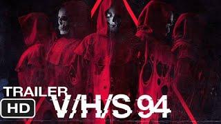 З/Л/О 94 / V/H/S/94 - трейлер