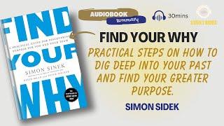 Find more inspirations at work by "Find Your Why" | Listen2Riches Book Summary