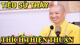 Tiểu sử thầy Thích Thiện Thuận (Trụ trì Viện Chuyên Tu tỉnh Bà Rịa Vũng Tàu)