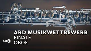 LIVE: Finale Oboe | ARD-Musikwettbewerb