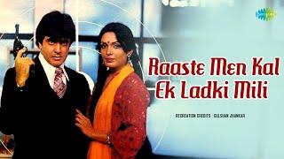 Raaste Men Kal Ek Ladki Mili | Gulshan Jhankar Studio | Kishore Kumar | R.D. Burman | Hindi Songs