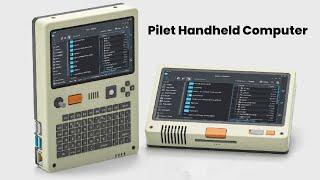 Pilet Handheld Computer - Runs On A Raspberry Pi 5