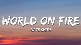 Nate Smith - World on Fire (Lyrics)