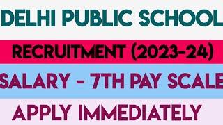 DPS all subjects teacher vacancy 2023|DPS Recruitment 2023|Teacher Vacancy 2023