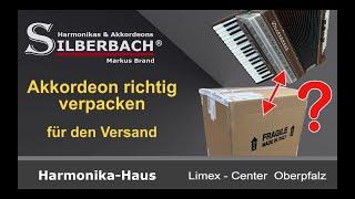 Akkordeon richtig und sicher Verpacken für den Versand, Silberbach Harmonika-Haus, Markus Brand