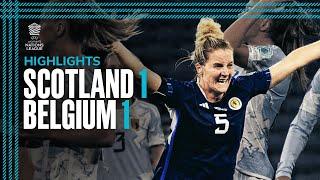 Scotland 1-1 Belgium | Sophie Howard Scores Dramatic Equaliser! | UEFA Women's Nations Leauge