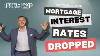 Mortgage Interest Rates Just Dropped BIG TIME!