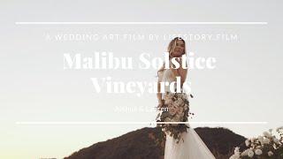 Malibu Solstice Vineyard Wedding Video {Los Angeles Wedding Videographer} | LifeStory.Film