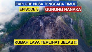 NGERI !!! GUNUNG RANAKA || EXPORE NUSA TENGGARA TIMUR episode 8