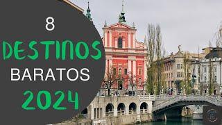  8 Destinos más BARATOS para VIAJAR  EUROPA 2024