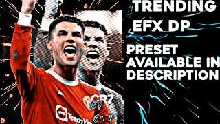 trending efx dp | preset | #shorts #efx #presetalightmotion
