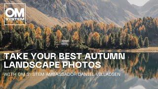 Take your best autumn landscape photos with the OM SYSTEM OM-5