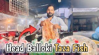 Head Balloki fish point | Street Food | Fresh Taza Fish | #food #foodvlog #viralvideo #fishlover