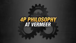 4P philosophy at Vermeer: principles, people, product and profit