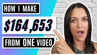 I Made $164,653 from ONE Video  STEAL My Strategy | FULL Tutorial