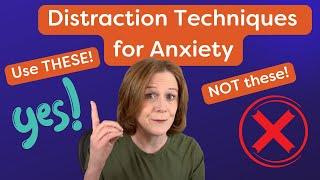 Distraction Techniques for Anxiety: Harmful or Helpful?