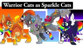 Warrior Cats as Sparkle Cats