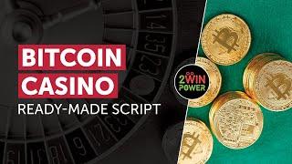 What is a Bitcoin Casino Script | Bitcoin Casino Сreation by 2WinPower